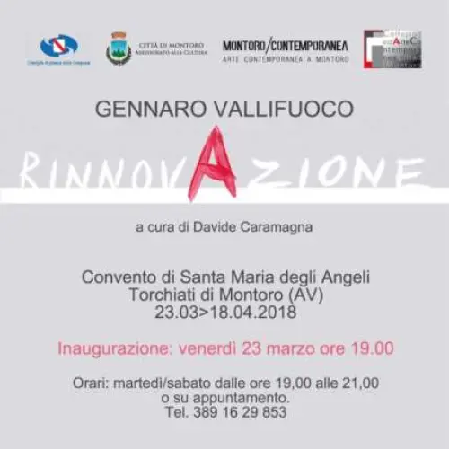 RINNOVAZIONE di GENNARO VALLIFUOCO apre il quarto ciclo di MONTORO CONTEMPORANEA