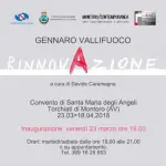 RINNOVAZIONE di GENNARO VALLIFUOCO apre il quarto ciclo di MONTORO CONTEMPORANEA