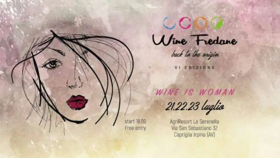 Wine Fredane 2017 - VI Edizione  Cultura, musica ed enogastronomia